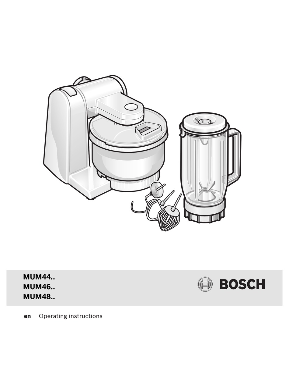 BOSCH MUM4405 OPERATING INSTRUCTIONS Pdf Download | ManualsLib