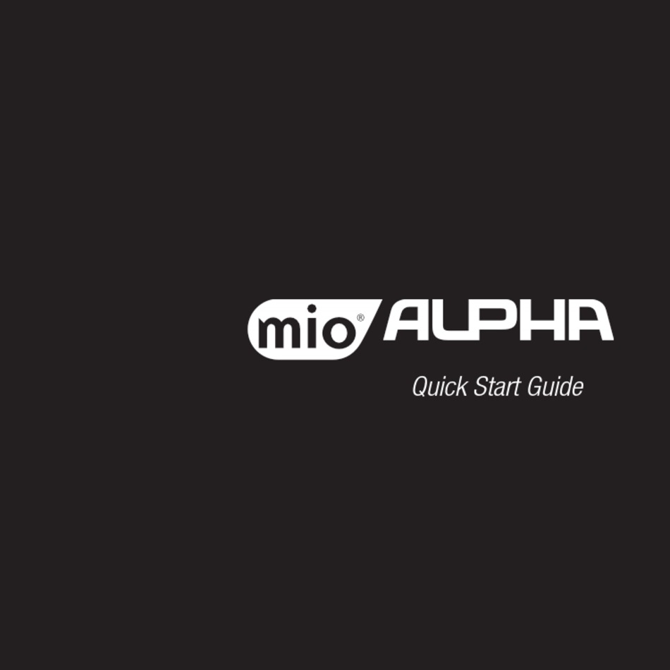 MIO ALPHA QUICK START MANUAL Pdf Download | ManualsLib