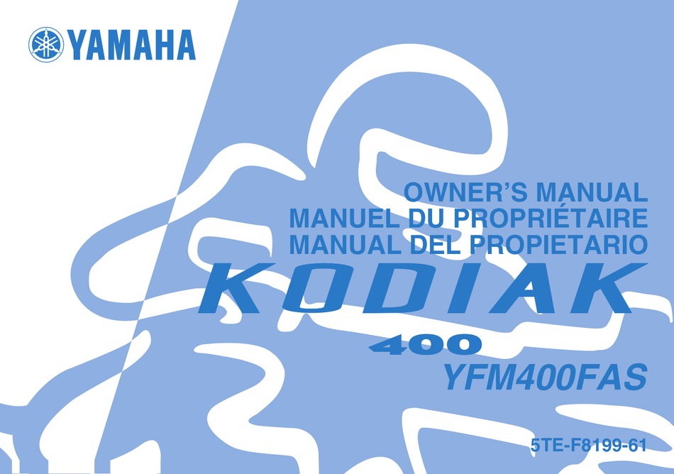 YAMAHA KODIAK 400 YFM400FAS OWNER'S MANUAL Pdf Download ManualsLib