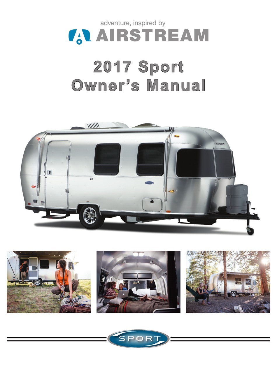 AIRSTREAM SPORT 2017 OWNER