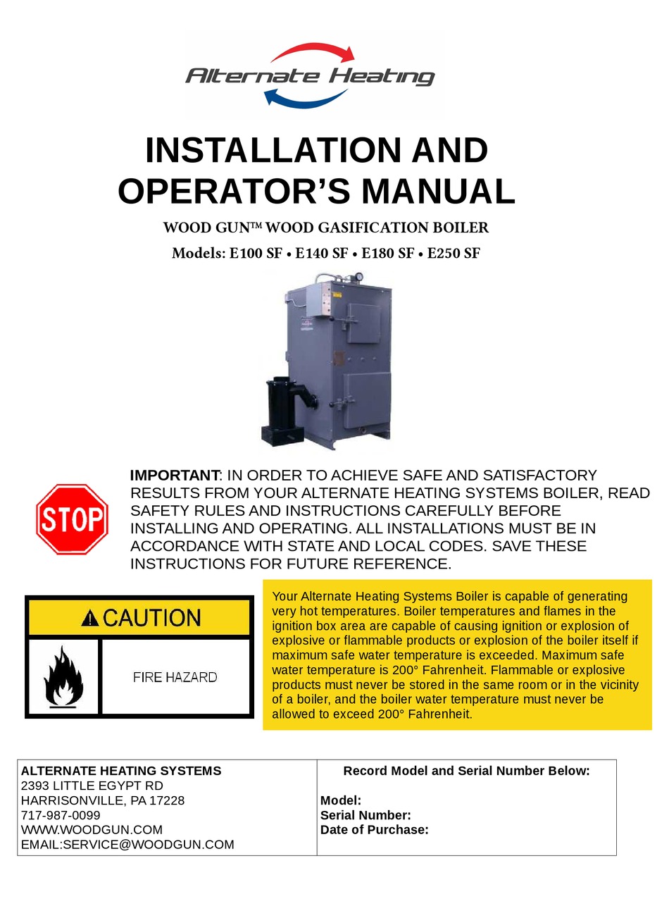 ALTERNATE HEATING WOOD GUN E100 SF INSTALLATION AND OPERATOR'S MANUAL