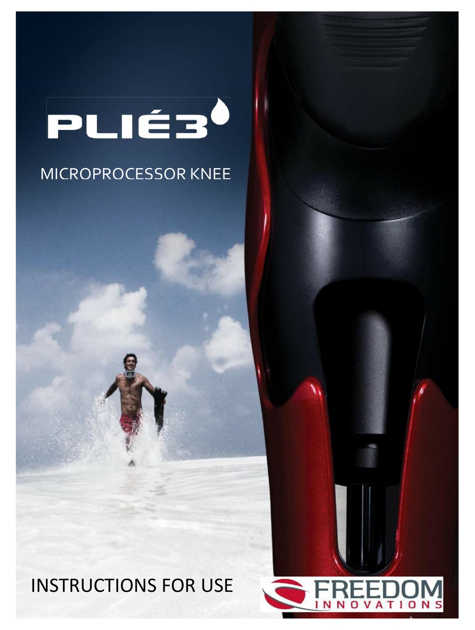 FREEDOM INNOVATIONS PLIÉ3 MPC KNEE INSTRUCTIONS FOR USE MANUAL Pdf Download ManualsLib