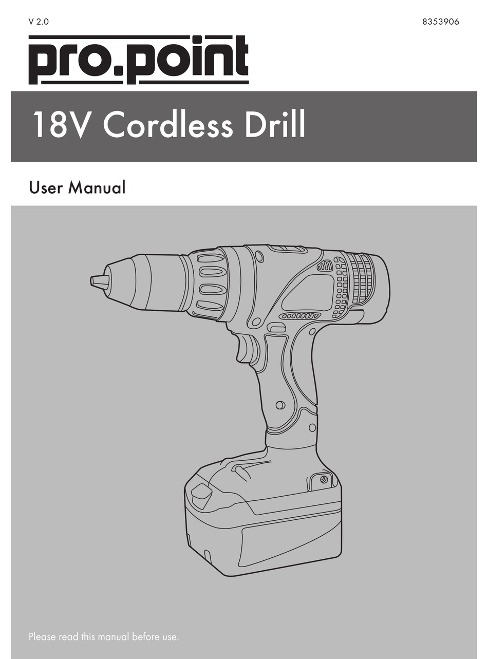 PRO.POINT 18V CORDLESS DRILL USER MANUAL Pdf Download ManualsLib