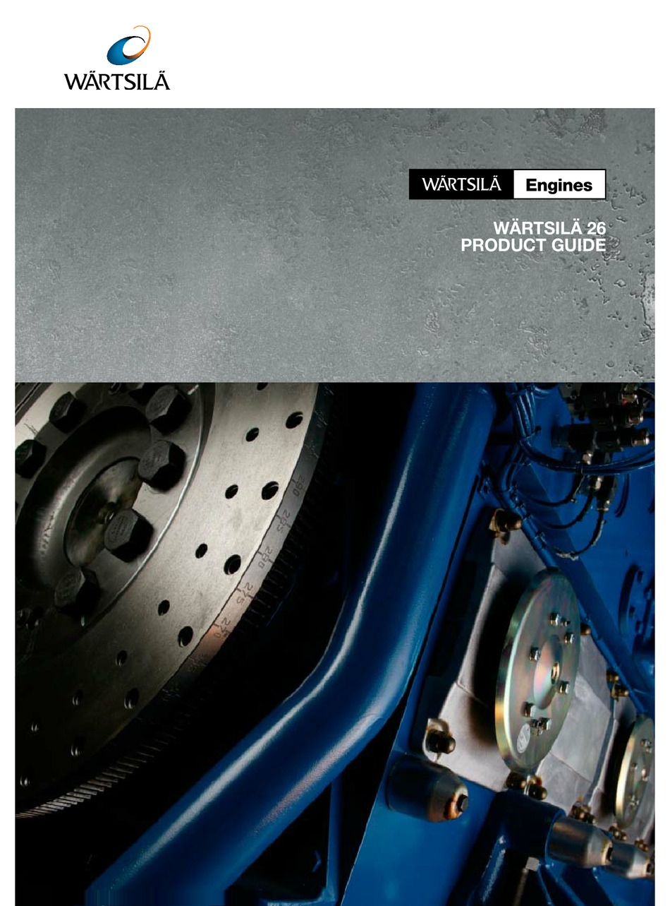 Product guide. Wartsila 26. Engine Wartsila 24 TS product Guide. Инструкция по эксплуатации Wartsila 32. Wartsila 6l26 чертеж.