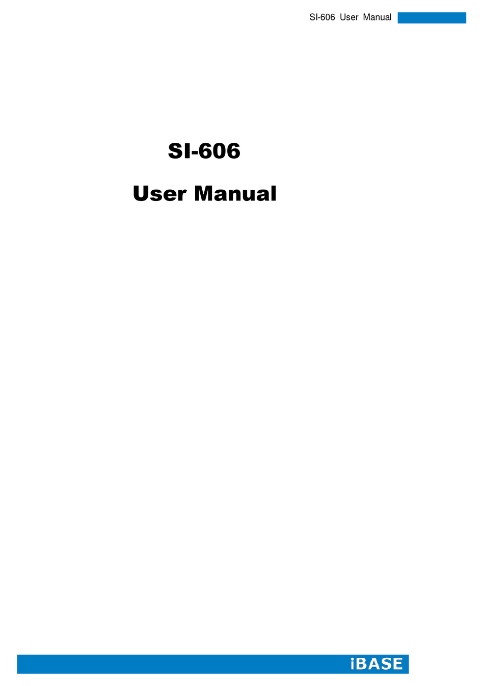 IBASE TECHNOLOGY SI-606 USER MANUAL Pdf Download | ManualsLib