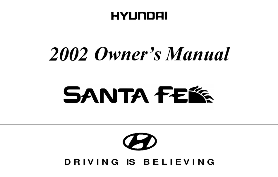 Santa Fe SUV S U V 02 2002 Hyundai Owners Owner's Manual 4X2 4X4 All Models