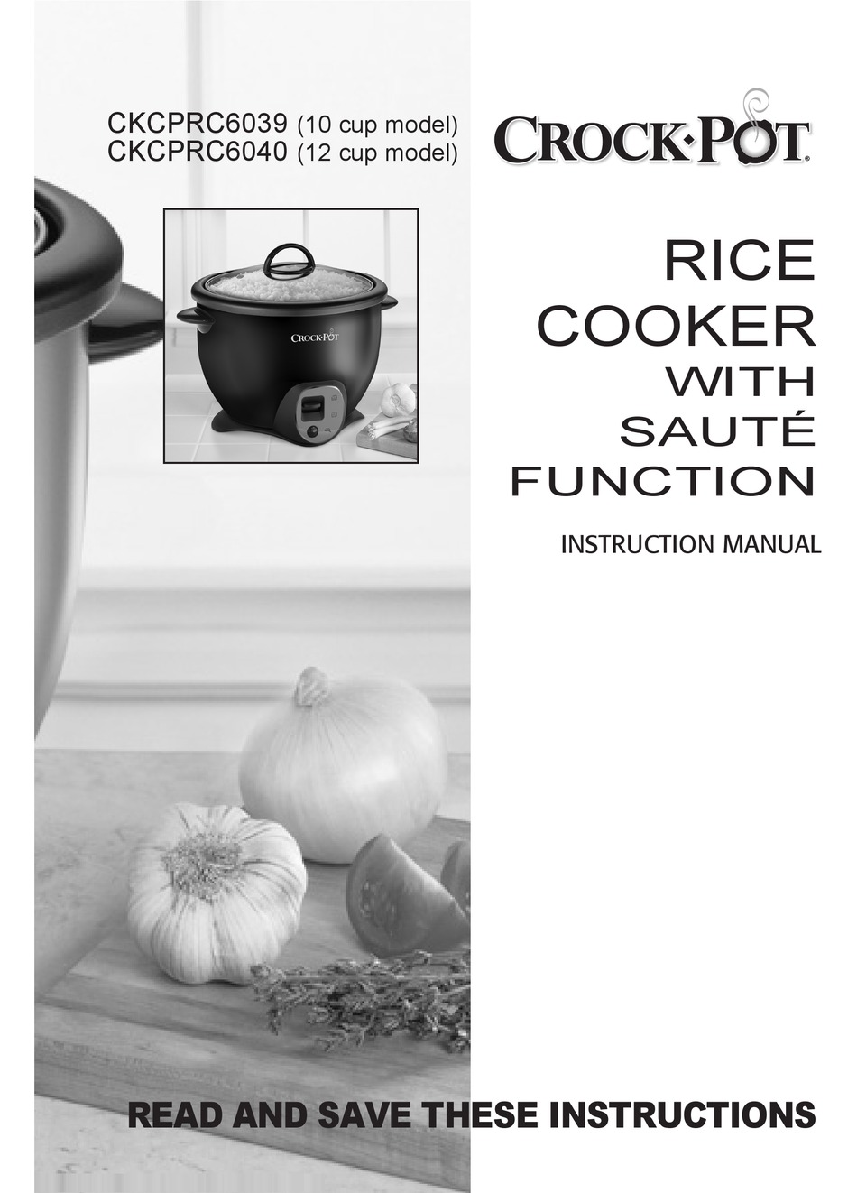 CROCK-POT CKCPRC6039 INSTRUCTION MANUAL Pdf Download | ManualsLib
