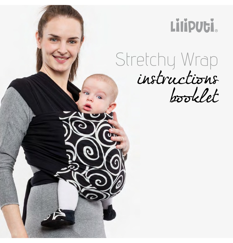 LILIPUTI STRETCHY WRAP INSTRUCTION BOOKLET Pdf Download ManualsLib