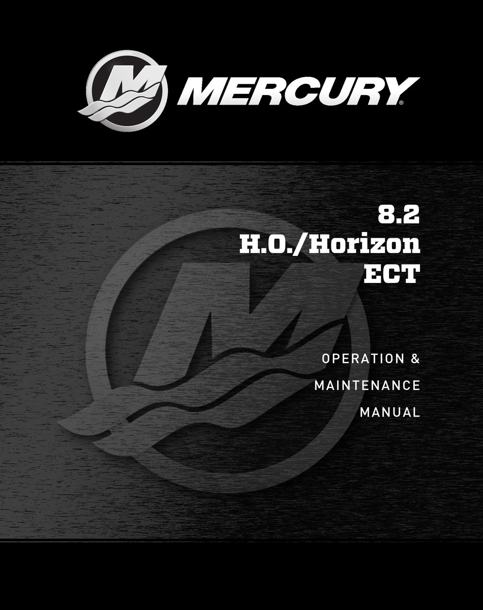 MERCURY MERCRUISER 8.2 HORIZON ECT OPERATION & MAINTENANCE MANUAL Pdf