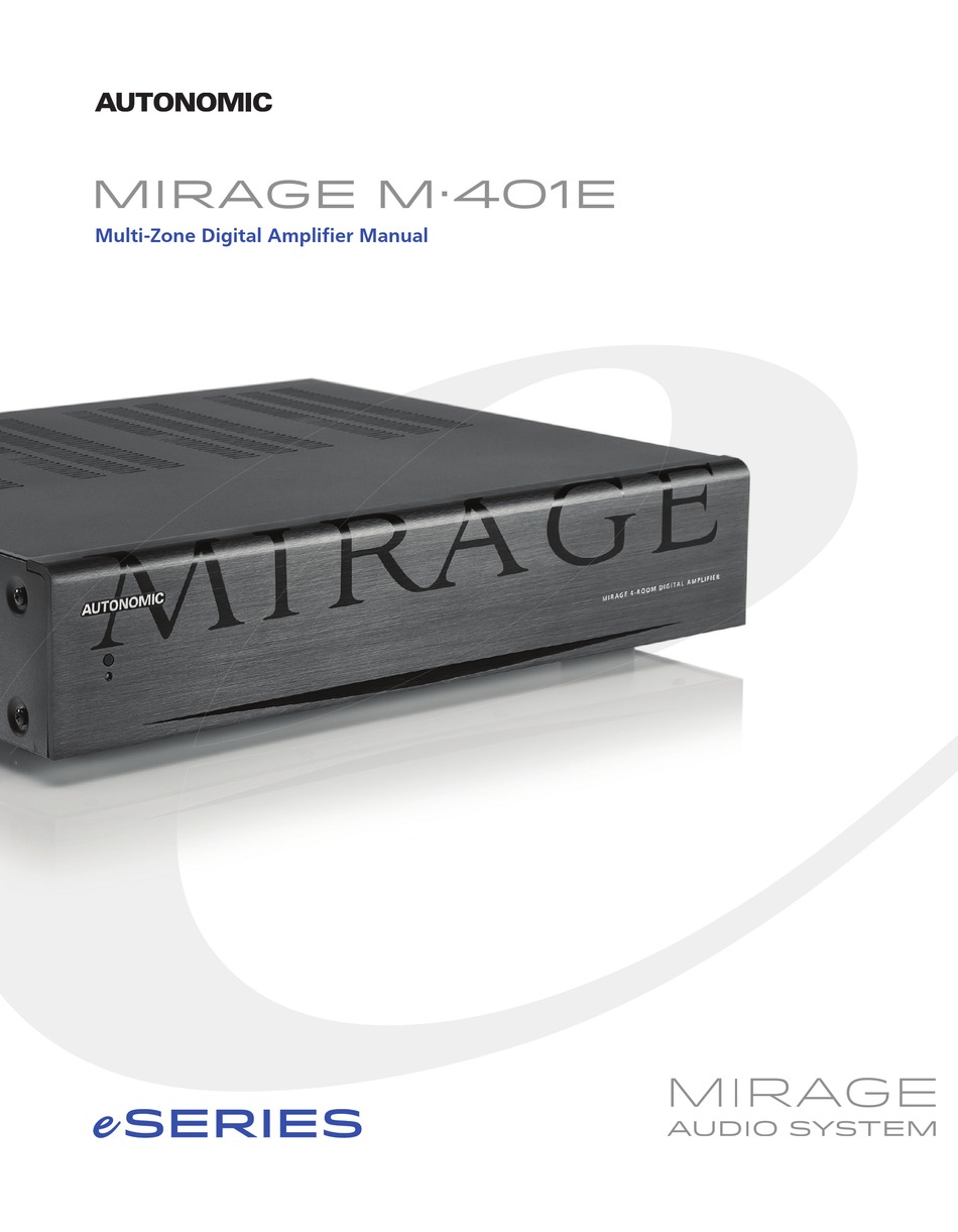 AUTONOMIC MIRAGE M401E MANUAL Pdf Download ManualsLib