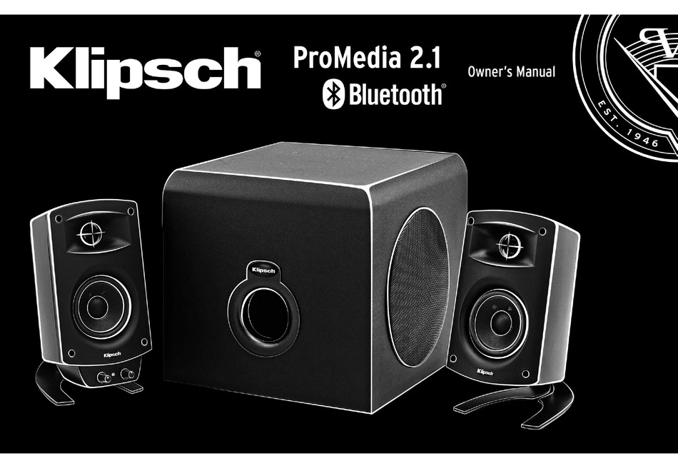 KLIPSCH PROMEDIA 2.1 OWNER'S MANUAL Pdf 