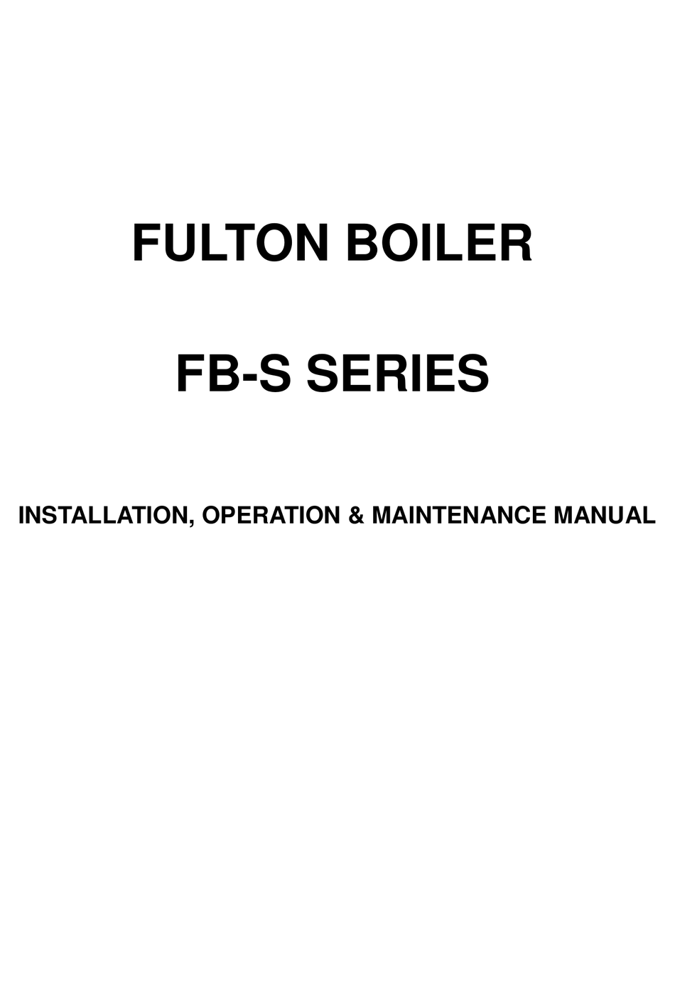 FULTON FBS SERIES INSTALLATION, OPERATION & MAINTENANCE MANUAL Pdf