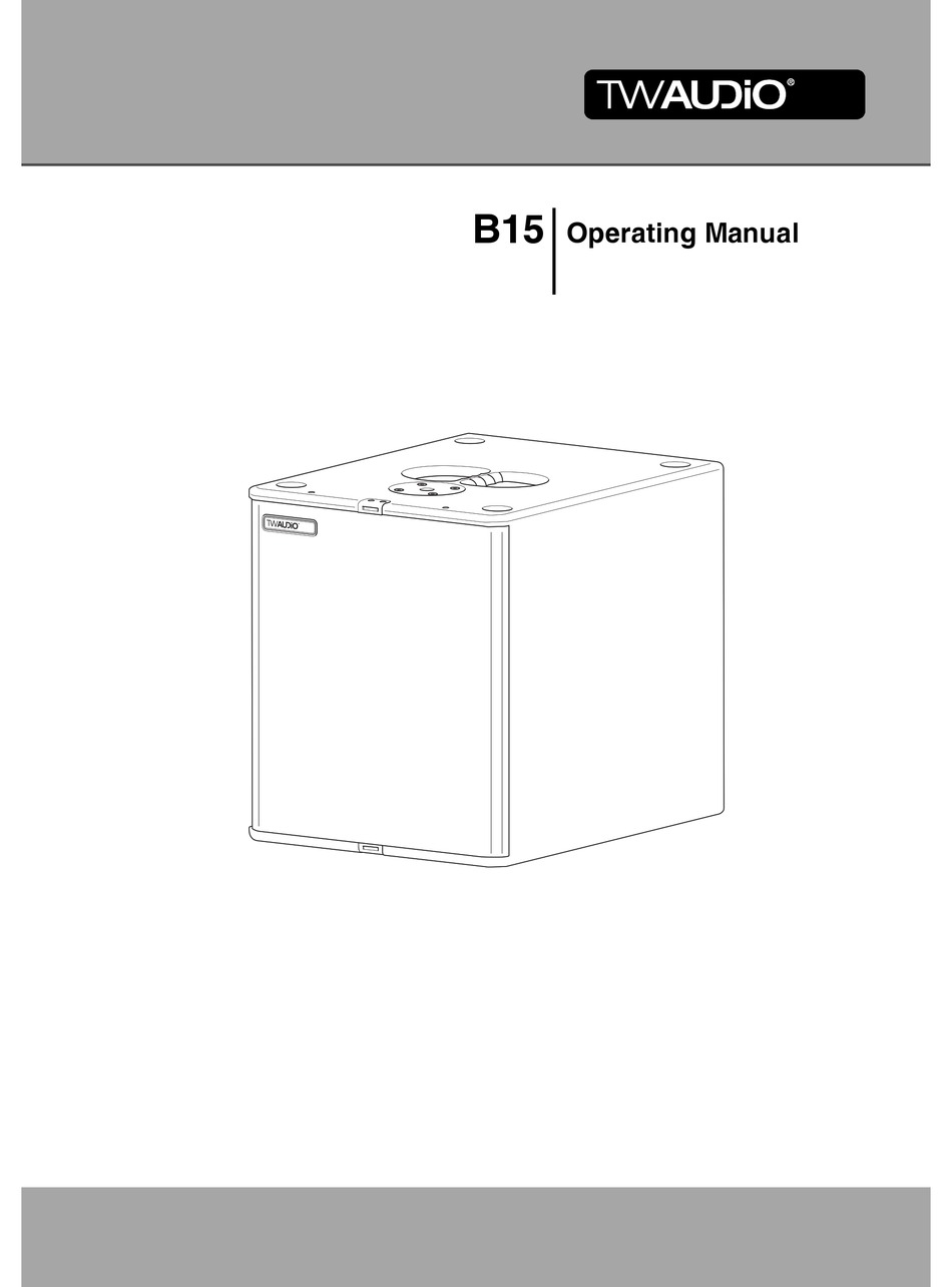 TW AUDIO B15 OPERATING MANUAL Pdf Download | ManualsLib