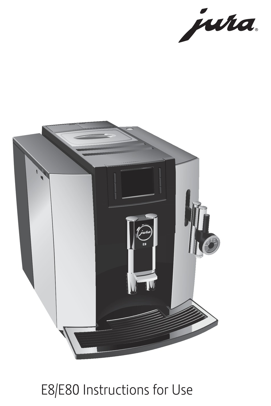 JURA E8 INSTRUCTIONS FOR USE MANUAL Pdf Download ManualsLib