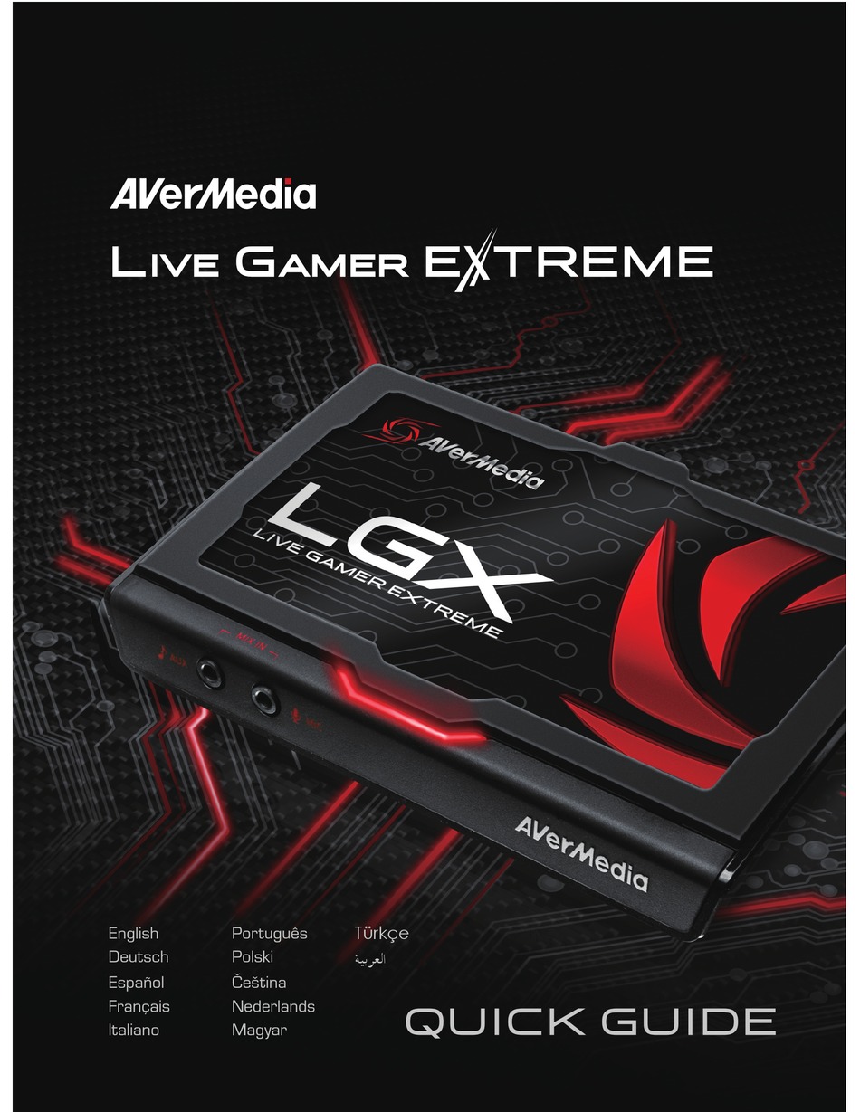 AVERMEDIA LIVE GAMER EXTREME GC550 QUICK MANUAL Pdf Download | ManualsLib