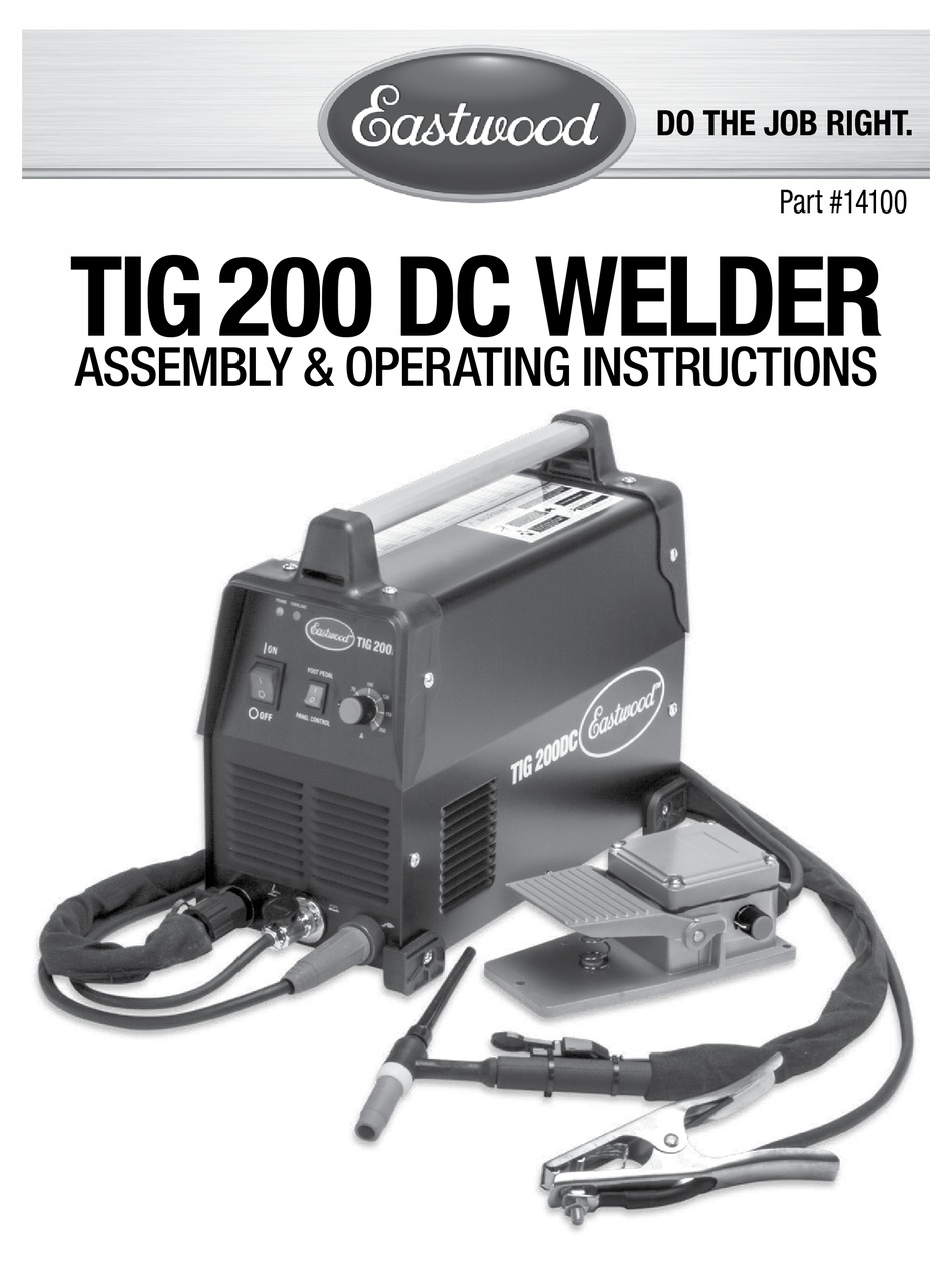 EASTWOOD TIG 200 DC WELDER ASSEMBLY & OPERATING INSTRUCTIONS Pdf