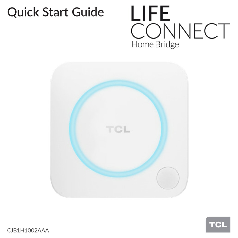 TCL LIFE CONNECT QUICK START MANUAL Pdf Download ManualsLib