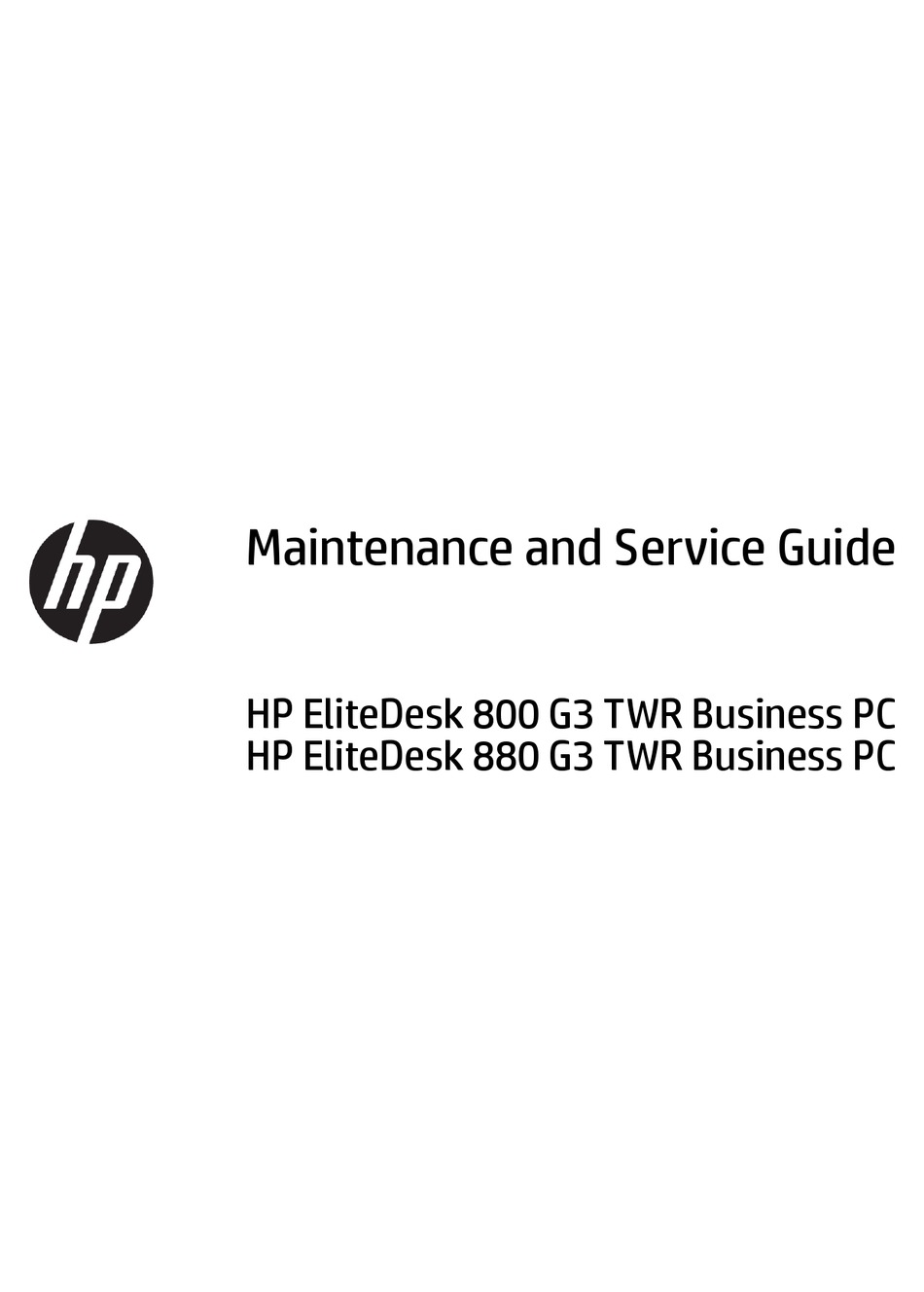 Hp Elitedesk 800 G3 Twr Maintenance And Service Manual Pdf Download Manualslib