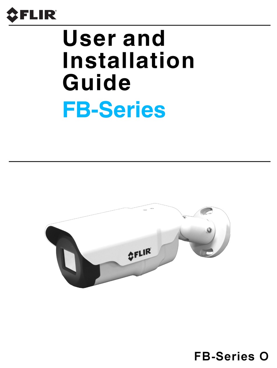 FLIR FBSERIES O USER AND INSTALLATION MANUAL Pdf Download ManualsLib