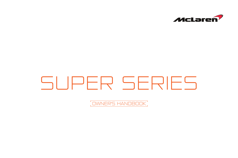 MCLAREN SUPER SERIES OWNER'S HANDBOOK MANUAL Pdf Download | ManualsLib