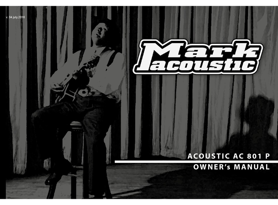 MARK ACOUSTIC ACOUSTIC AC 801 P OWNER'S MANUAL Pdf Download