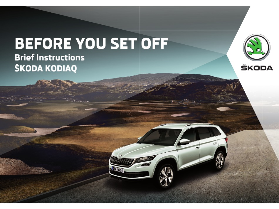 SKODA KODIAQ 2016 BRIEF INSTRUCTIONS Pdf Download ManualsLib