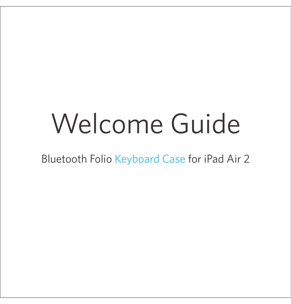 ANKER BLUETOOTH FOLIO KEYBOARD CASE FOR IPAD AIR 2 MANUAL Pdf Download ManualsLib