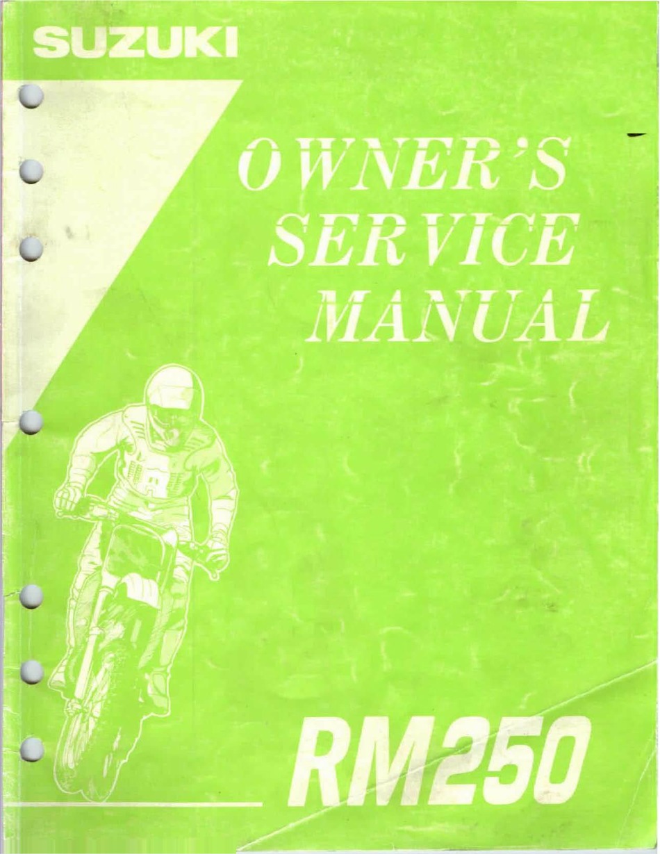 1988 SUZUKI RM250 MOTORCYCLE OWNER`S MAINTENANCE MANUAL 