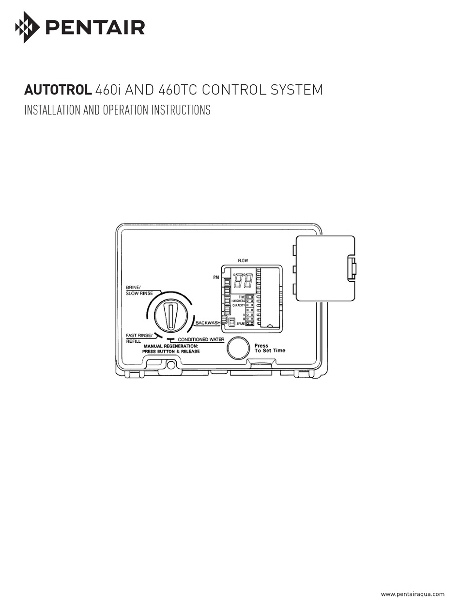 PENTAIR AUTOTROL 460I INSTALLATION AND OPERATION INSTRUCTIONS MANUAL