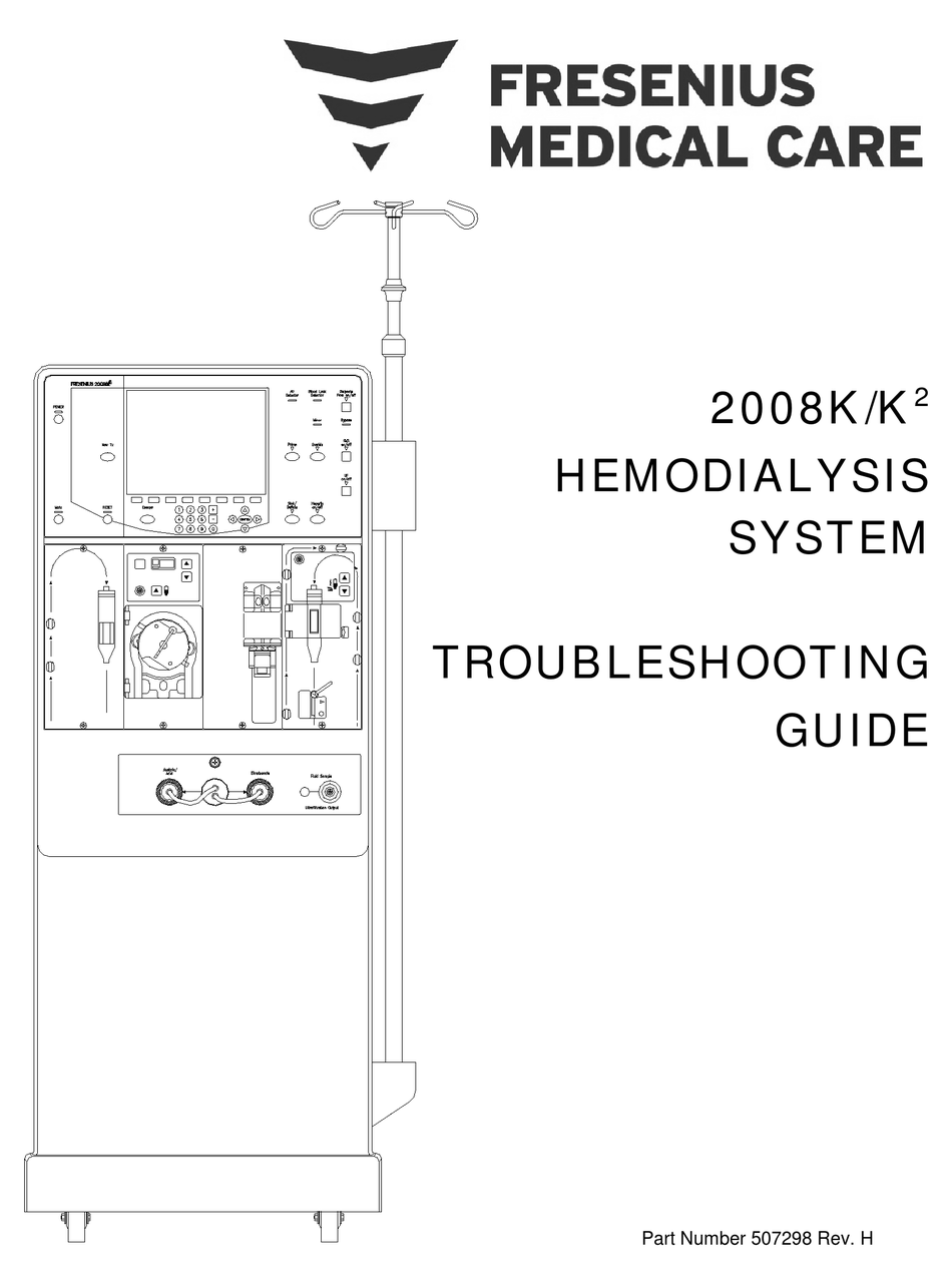 FRESENIUS MEDICAL CARE 2008K2 TROUBLESHOOTING MANUAL Pdf Download FRESENIUS MEDICAL CARE 2008K2 TROUBLESHOOTING MANUAL Pdf Download