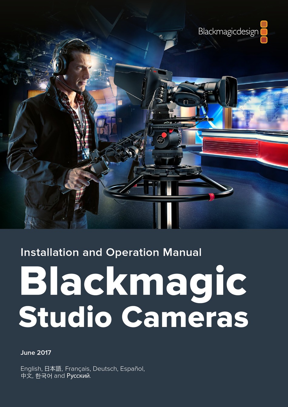 BLACKMAGICDESIGN BLACKMAGIC STUDIO CAMERA INSTALLATION AND OPERATION ...