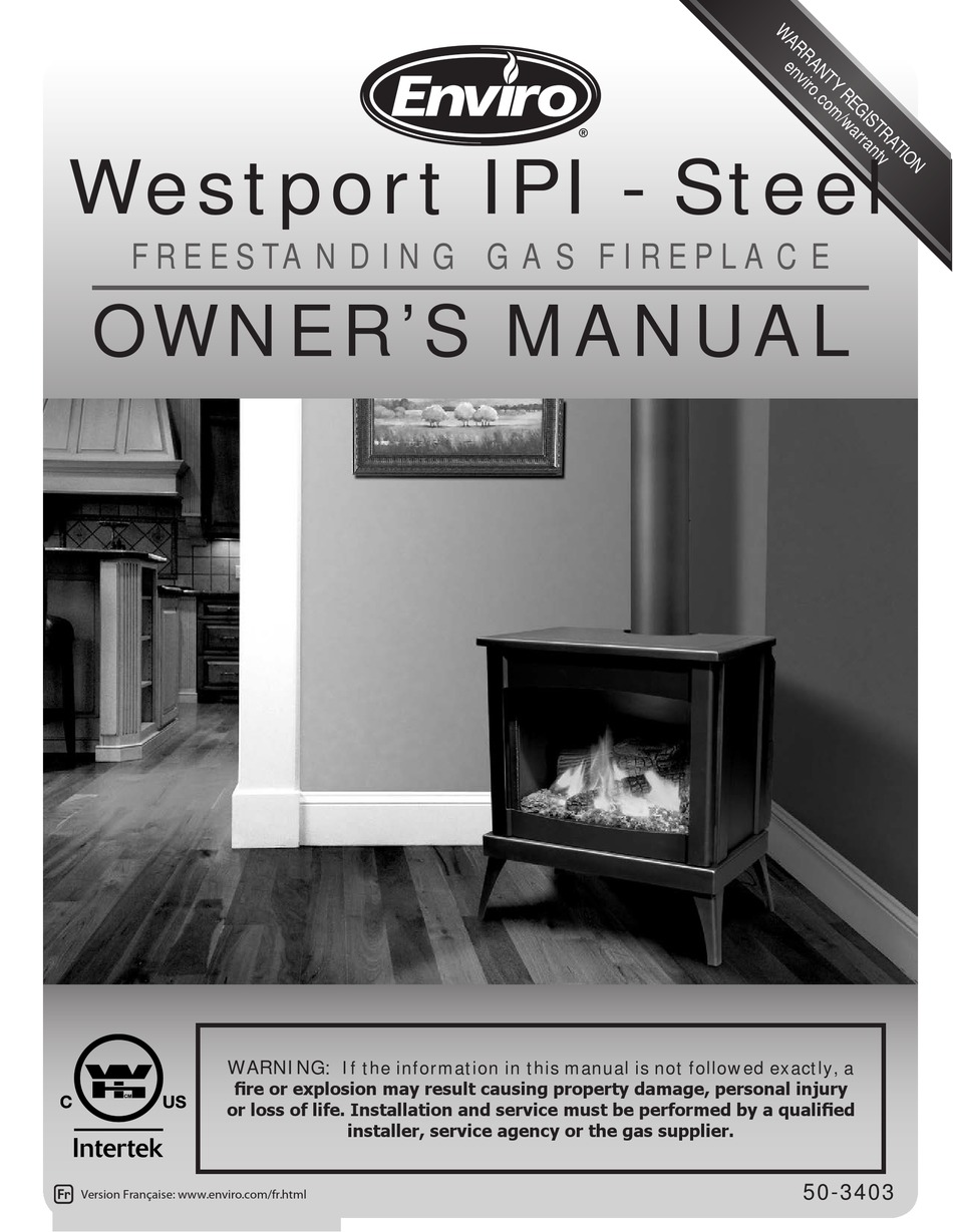 Enviro Westport Ipi Steel Owner S, Enviro Gas Fireplace Troubleshooting
