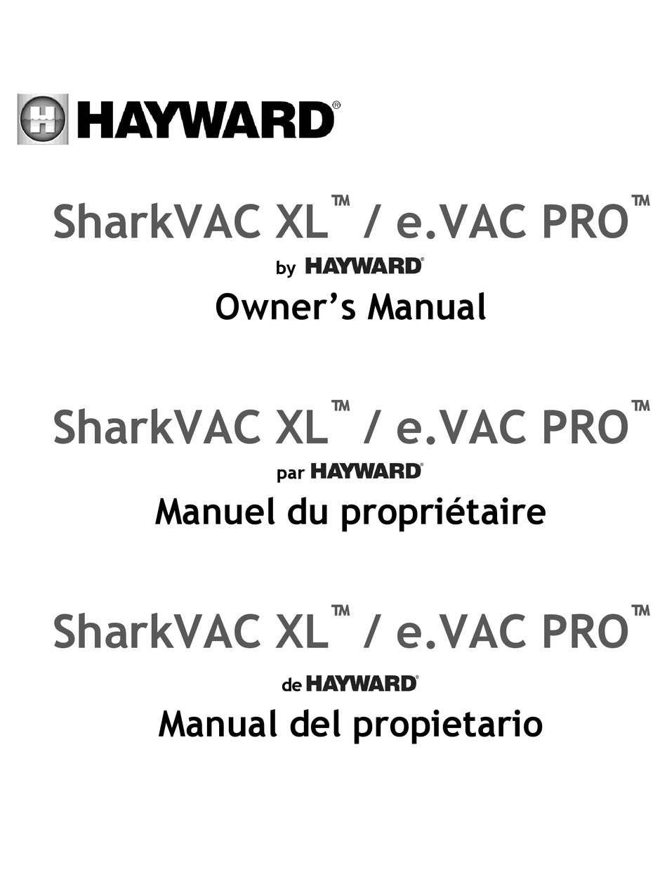 HAYWARD SHARKVAC XL OWNER