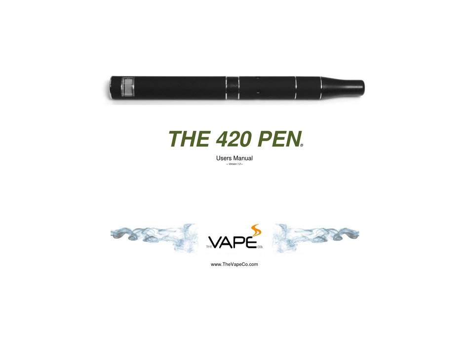 THE VAPE CO THE 420 PEN USER MANUAL Pdf Download ManualsLib