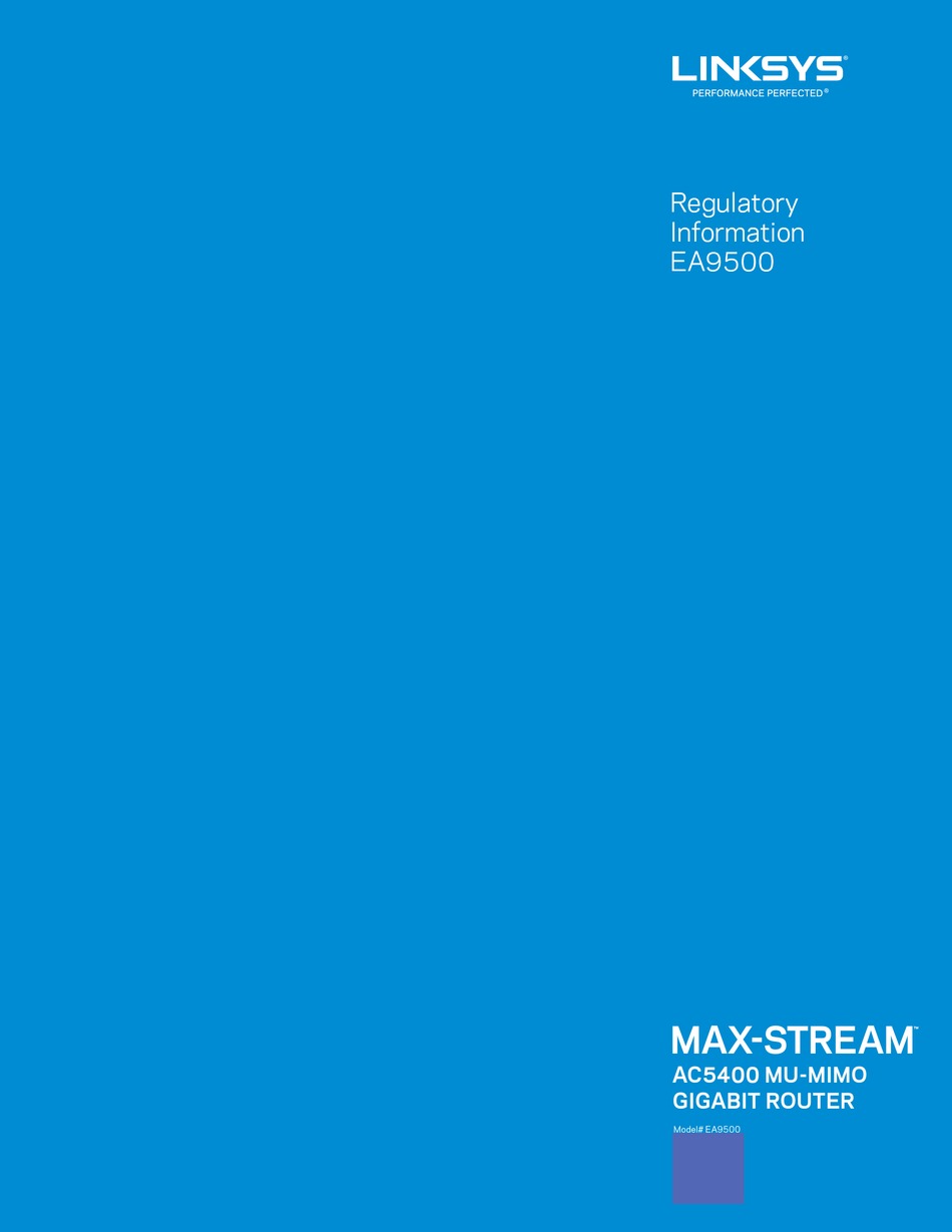 LINKSYS MAX-STREAM EA9500 REGULATORY INFORMATION Pdf Download