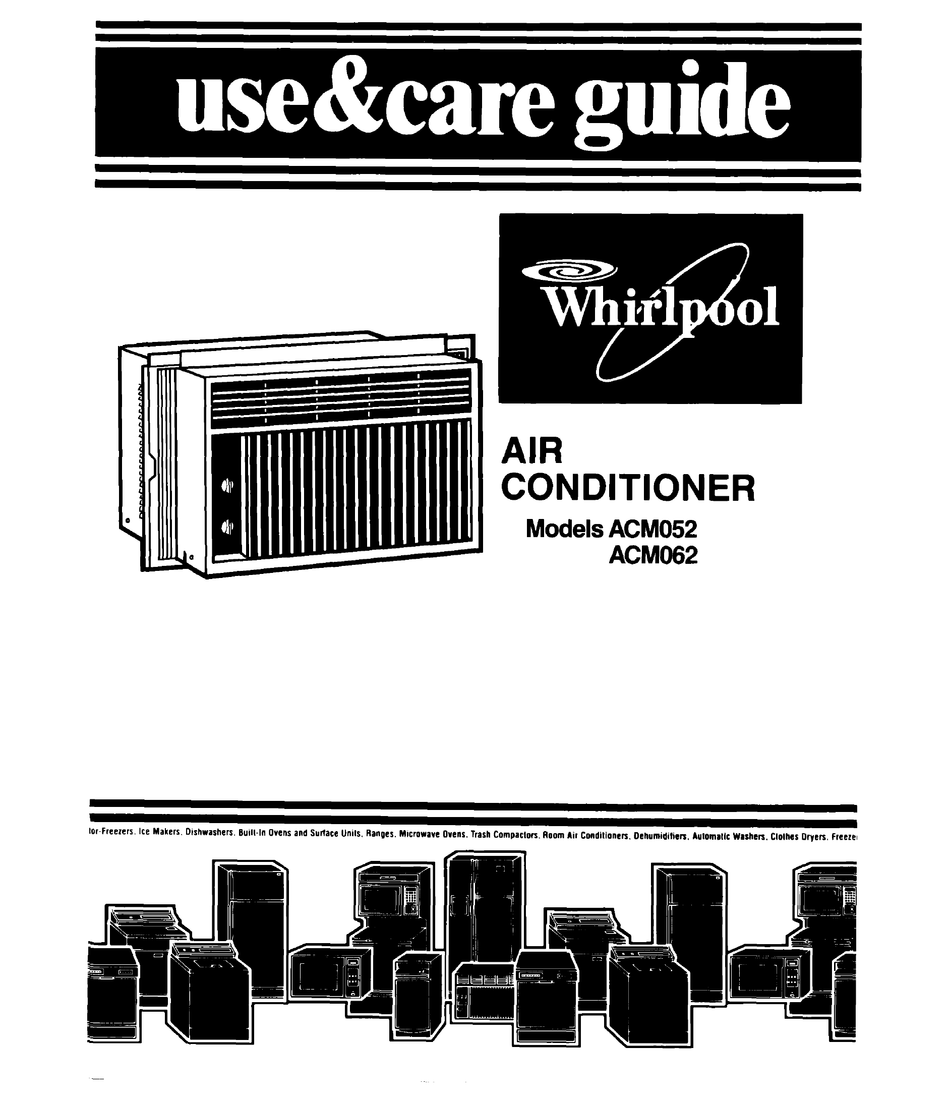 WHIRLPOOL ACM062 USE & CARE MANUAL Pdf Download ManualsLib