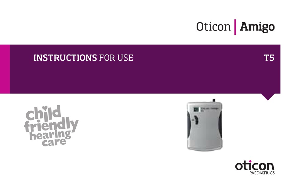 OTICON AMIGO T5 INSTRUCTIONS FOR USE MANUAL Pdf Download ManualsLib