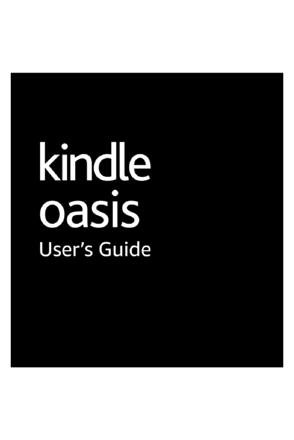 AMAZON KINDLE OASIS USER MANUAL Pdf Download ManualsLib