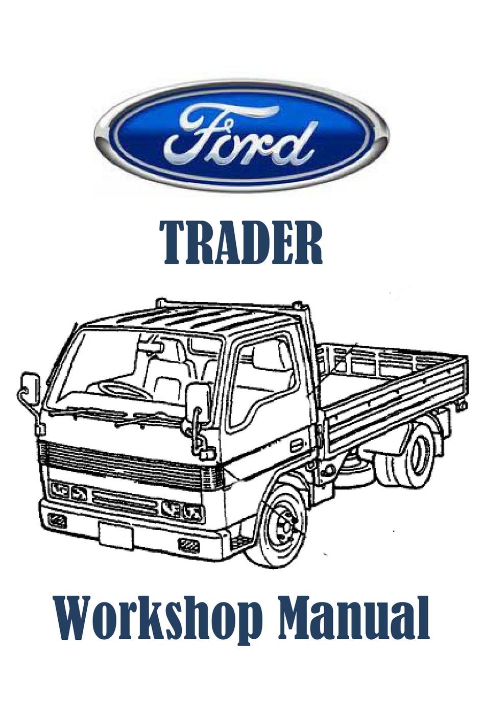 ford 758 truck on Ford Trader Workshop Manual Pdf Download Manualslib