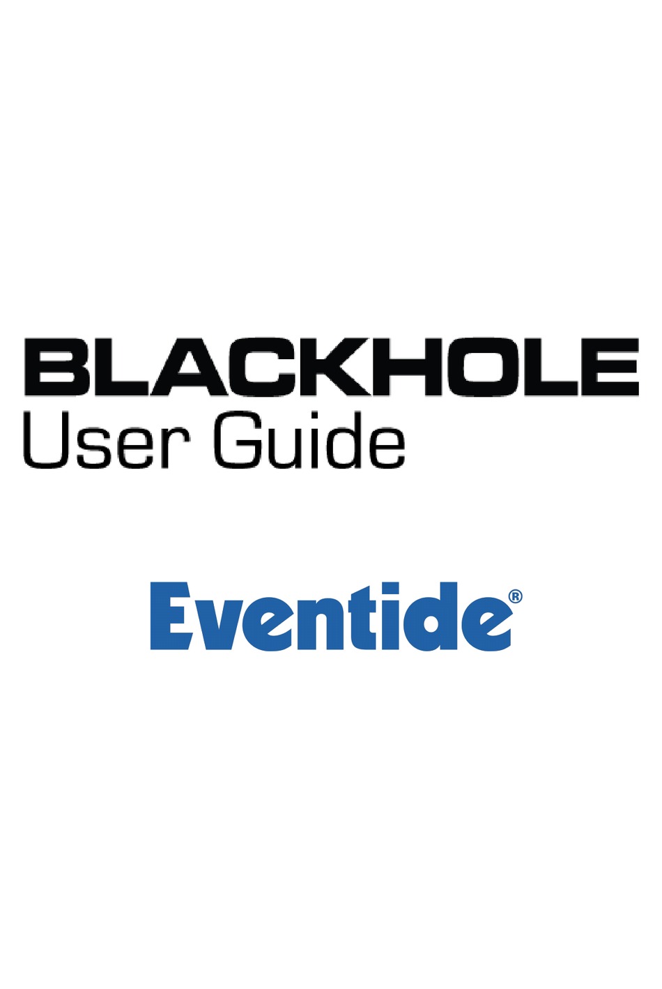 BLACKHOLE EVENTIDE USER MANUAL Pdf Download ManualsLib