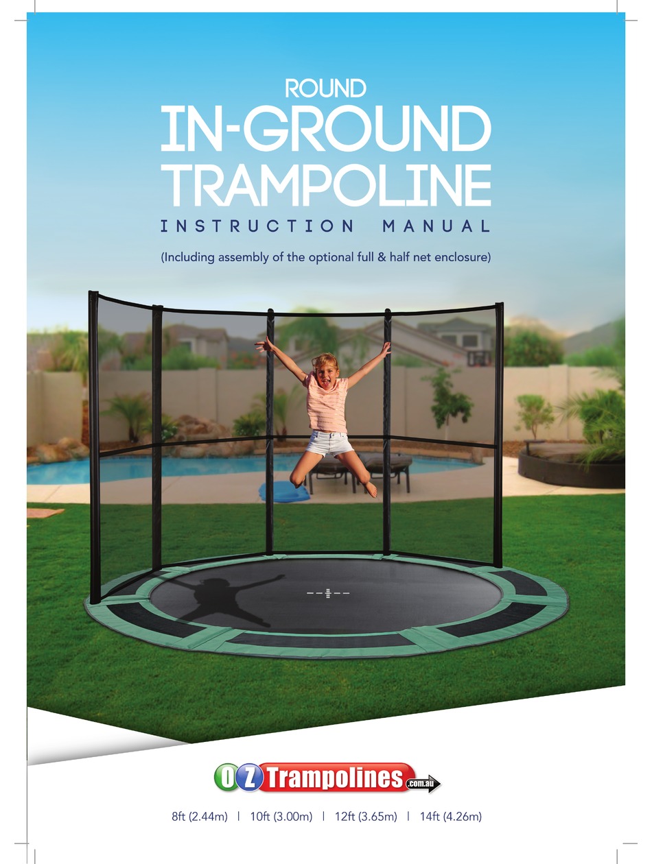 OZ TRAMPOLINES ROUND INGROUND TRAMPOLINE INSTRUCTION MANUAL Pdf
