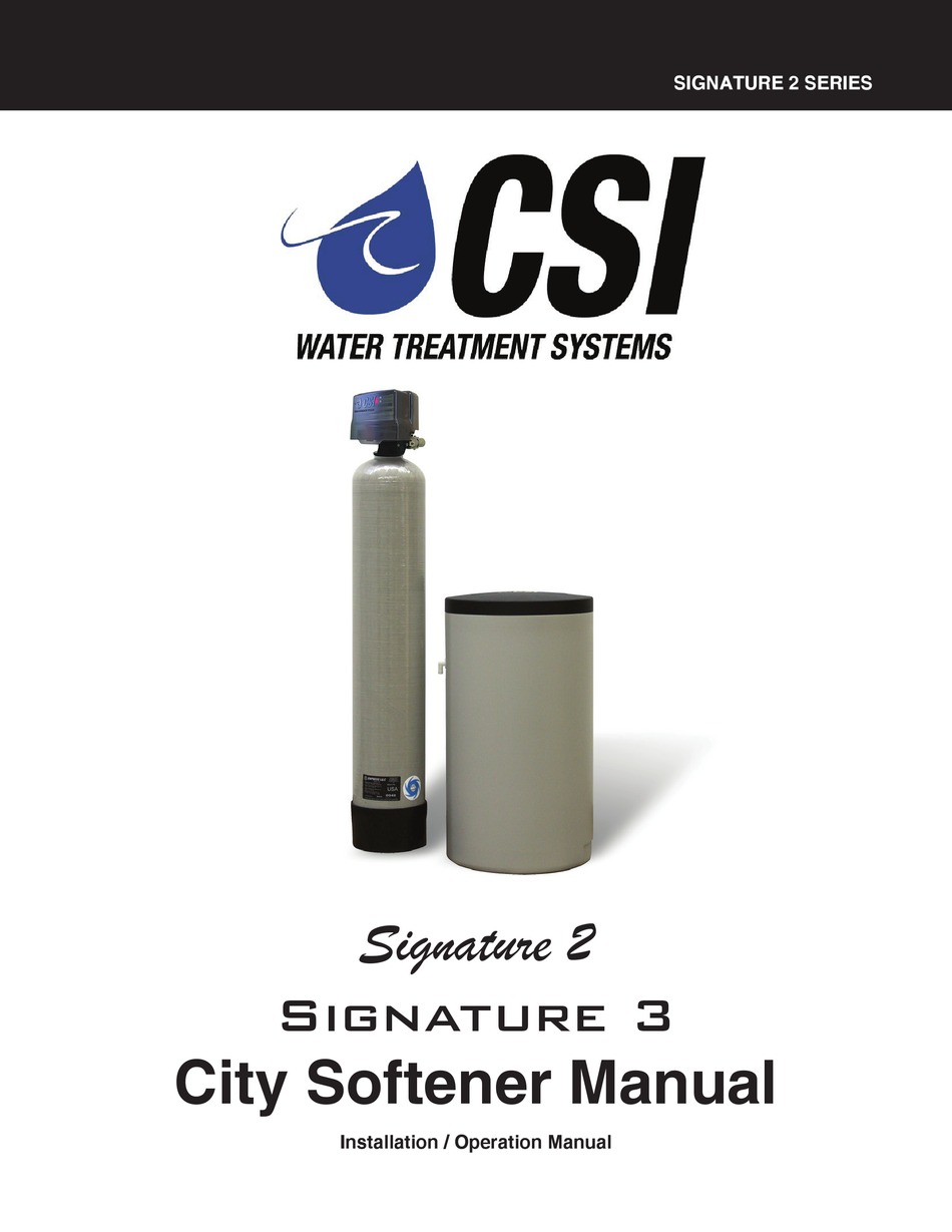 CSI CITY SOFTENER MSC32S2 INSTALLATION & OPERATION MANUAL Pdf Download