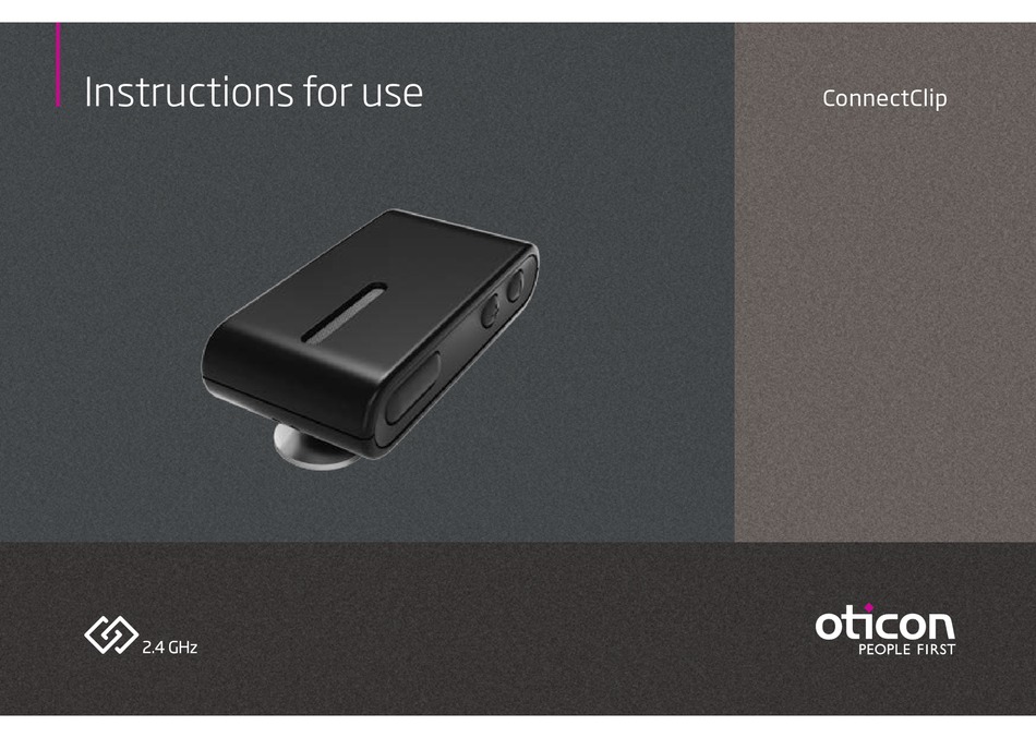 OTICON MEDICAL CONNECTCLIP INSTRUCTIONS FOR USE MANUAL Pdf Download