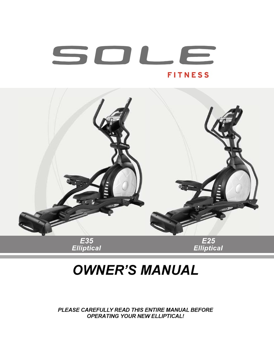 SOLE FITNESS E35 OWNER