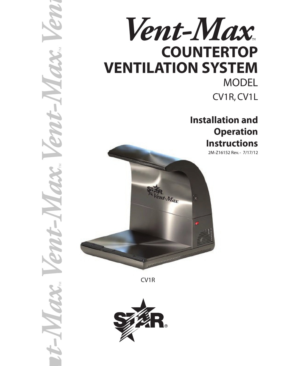 STAR VENTMAX CV1R INSTALLATION AND OPERATION INSTRUCTIONS MANUAL Pdf
