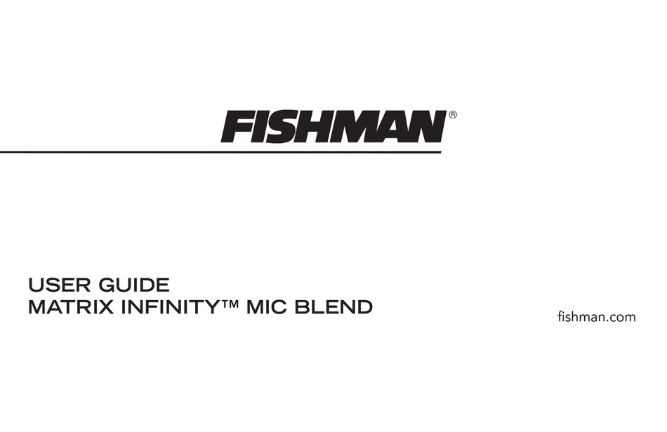 FISHMAN MATRIX INFINITY USER MANUAL Pdf Download ManualsLib