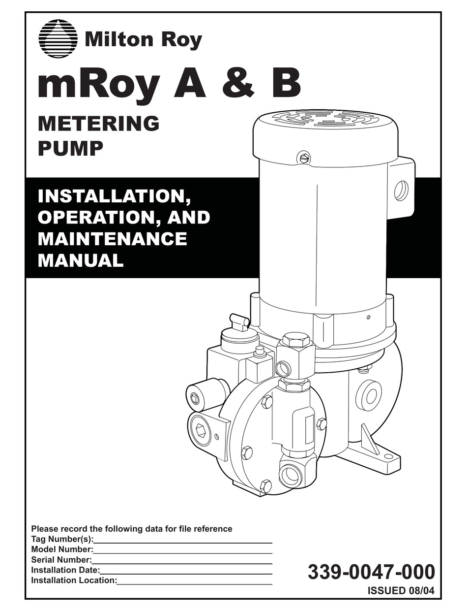 Milton Roy Mroy A Installation Operation And Maintenance Manual Pdf Download Manualslib