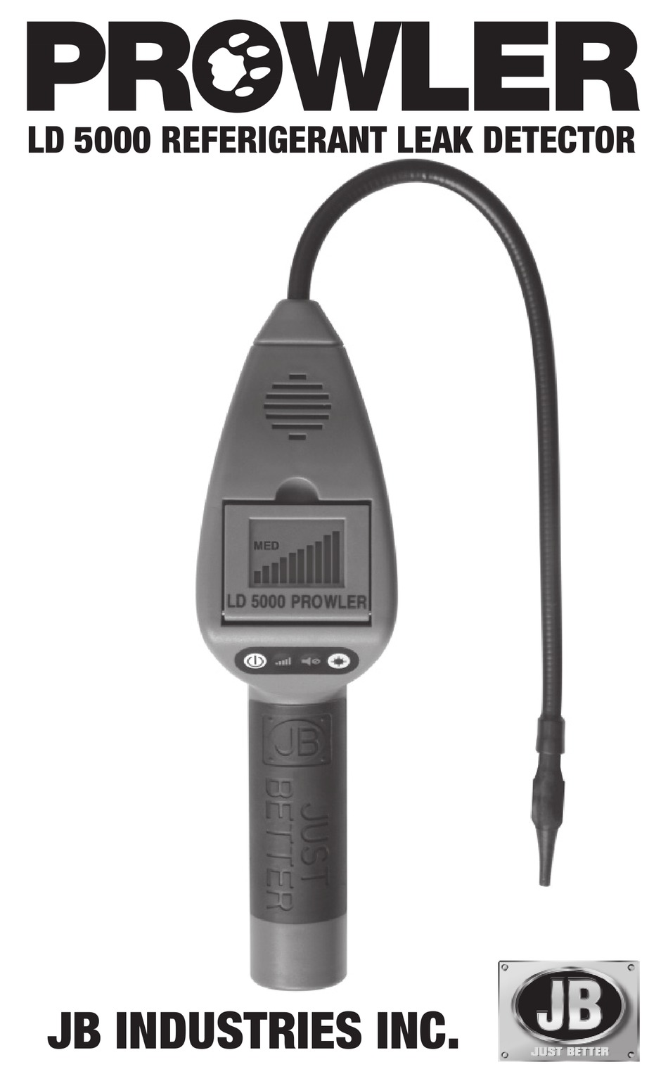 Details about   JB INDUSTRIES PROWLER LD-5000 REFRIGERANT FREON GAS HVAC HRAC AC LEAK DETECTOR 