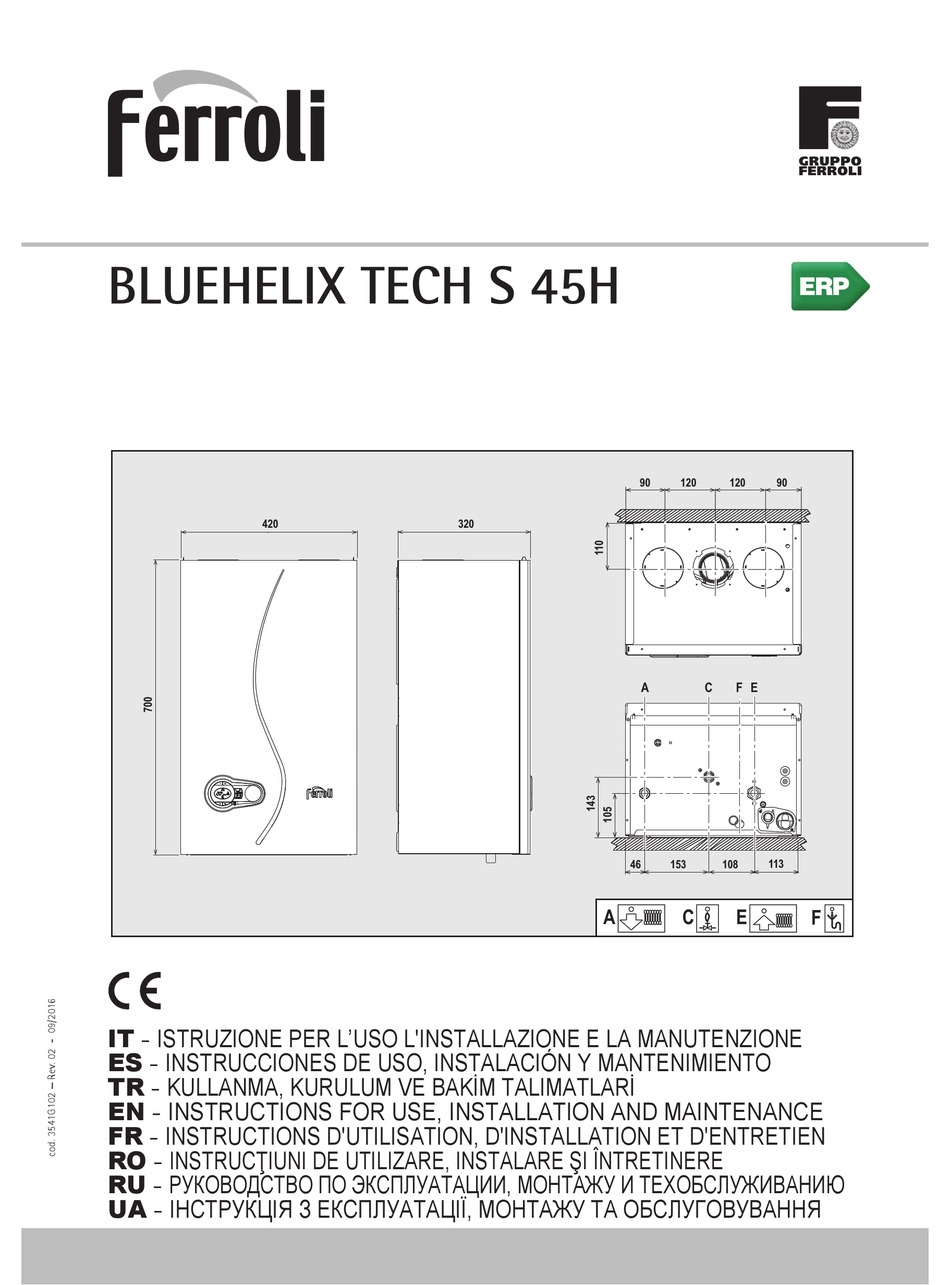 FERROLI BLUEHELIX TECH S 45H INSTRUCTIONS FOR USE, INSTALLATION AND ...