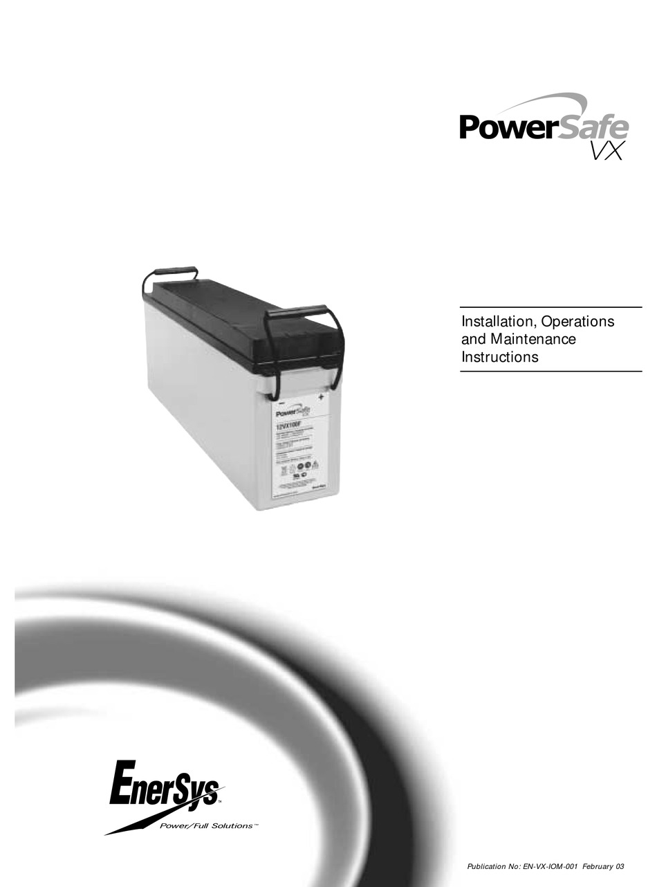 ENERSYS POWERSAFE VX INSTALLATION, OPERATION AND MAINTENANCE